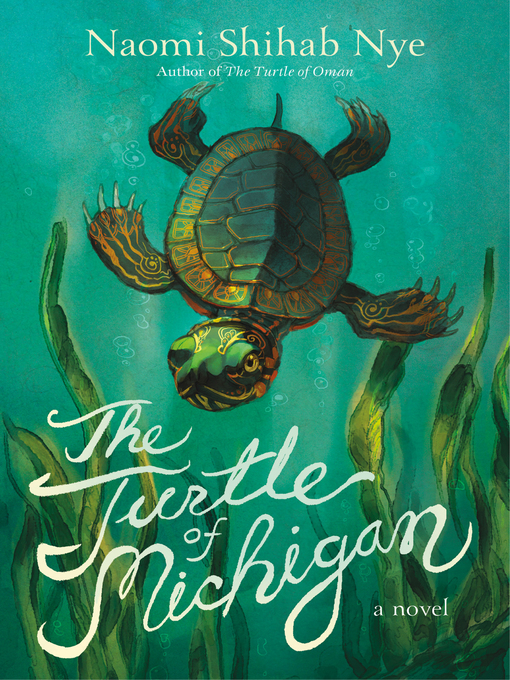 Title details for The Turtle of Michigan by Naomi Shihab Nye - Wait list